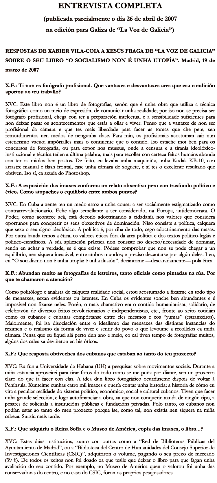 “O socialismo non é unha utopía: é unha ilusión”