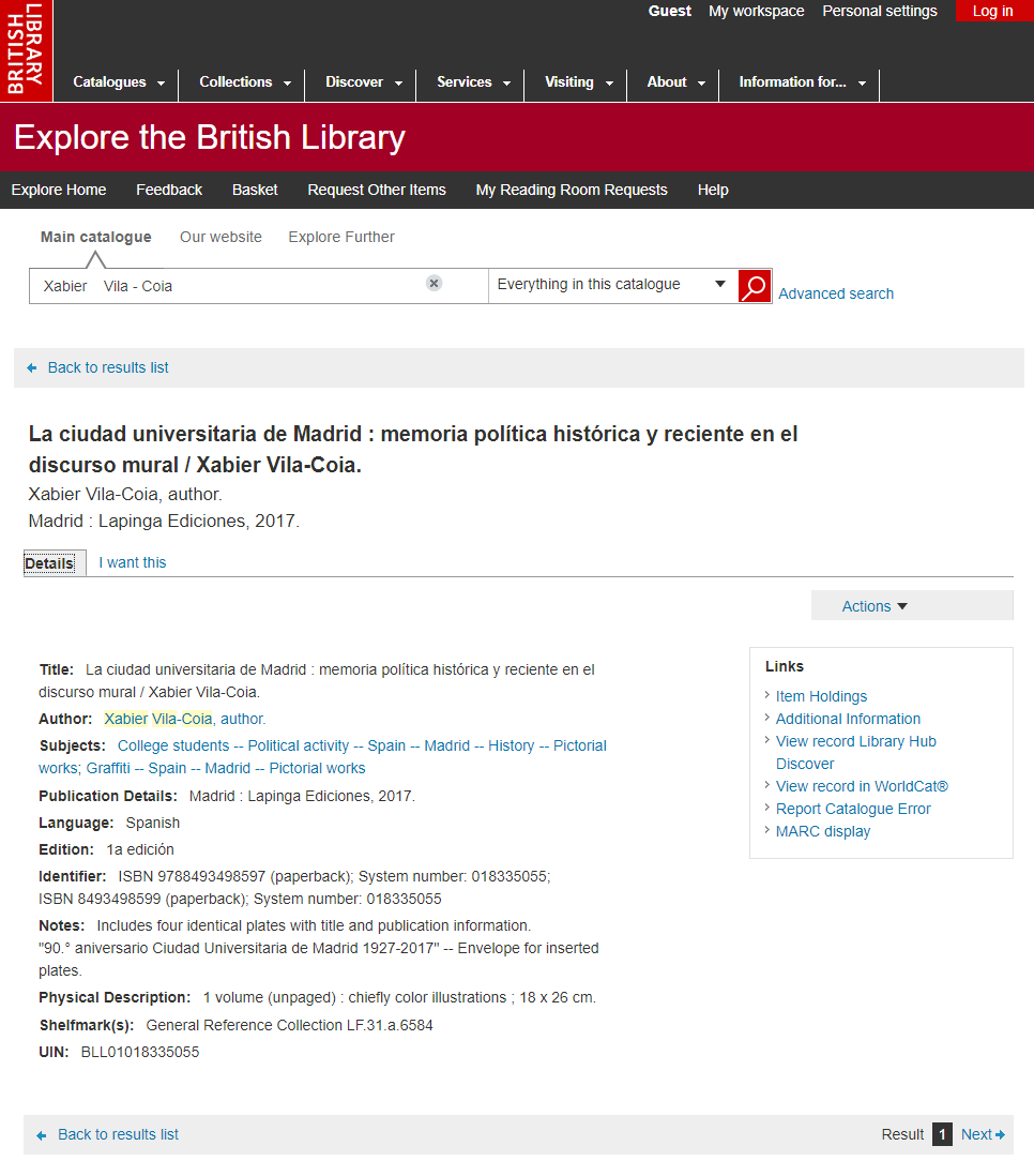 Datos bibliográficos en la British Library del libro de Xabier Vila-Coia titulado "La ciudad universitaria de Madrid: memoria política histórica y reciente en el discurso mural