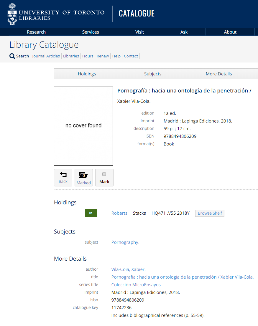 Datos y ubicación del libro de Xabier Vila-Coia, "Pornografía. Hacia una ontología de la penetración" en la biblioteca de la University of Toronto.